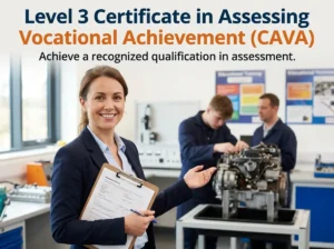Level 3 Certificate in Assessing Vocational Achievement (CAVA)